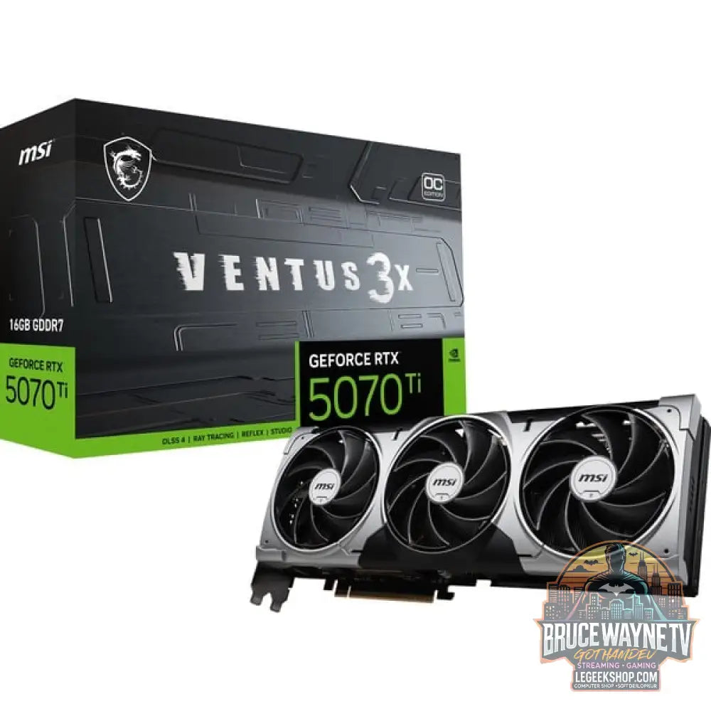 MSI GeForce RTX 5070 Ti 16G VENTUS 3X OC, carte graphique DLSS 4, 3x DisplayPort, 1x HDMI 2.1 - MSI