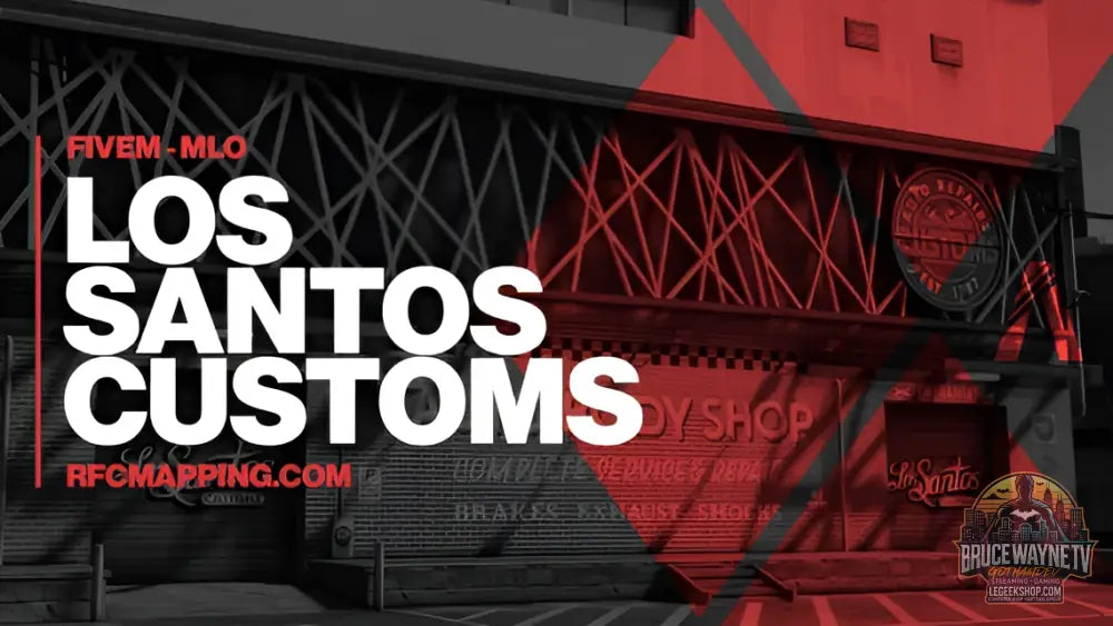 🔧 RFC Los Santos Customs — mapping fivem, photo principale LeGeekShop