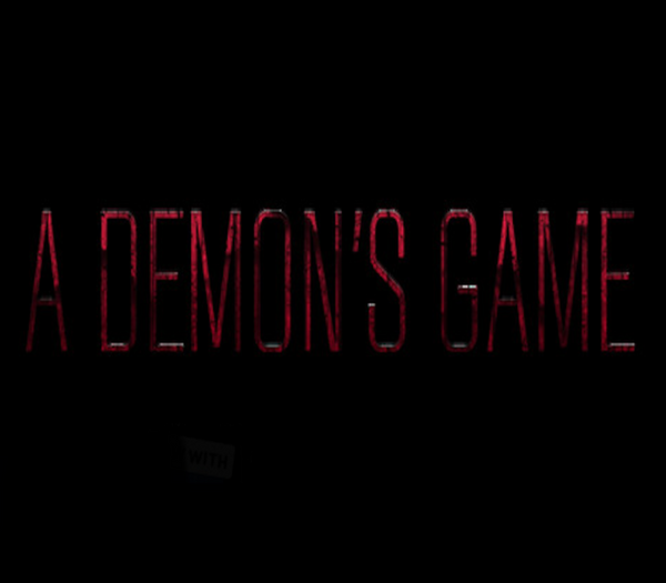 A Demon's Game - Episode 1