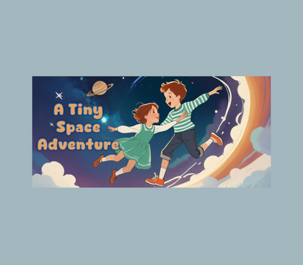 A Tiny Space Adventure