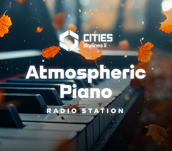 Cities: Skylines II - Atmospheric Piano Channel DLC