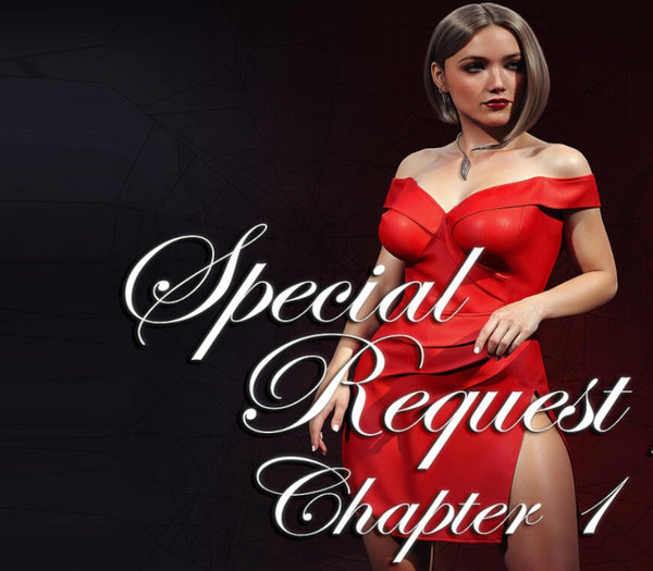 Special Request: Chapter 1