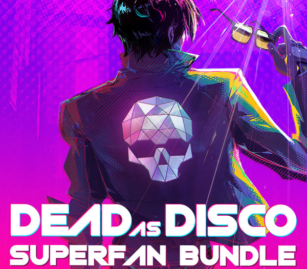 Dead as Disco Superfan Bundle