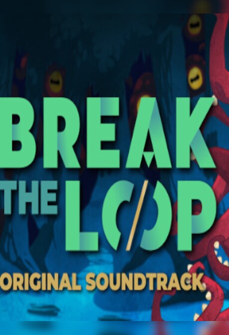 Break the Loop Soundtrack (PC) - Steam Key - GLOBAL