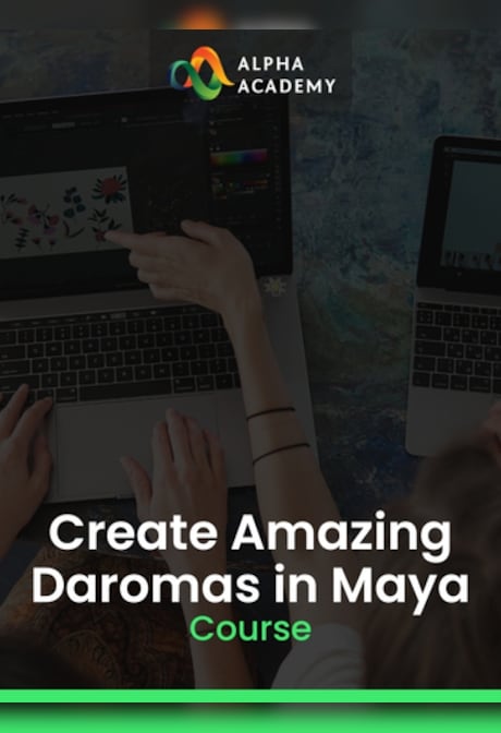 Create Amazing Daromas in Maya - Alpha Academy Key - GLOBAL
