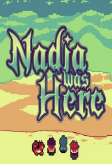 Nadia Was Here Steam Key GLOBAL