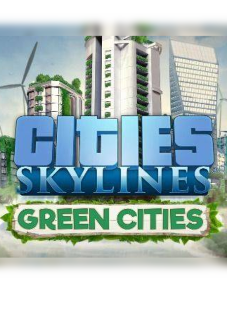 Cities: Skylines - Green Cities Steam Gift GLOBAL