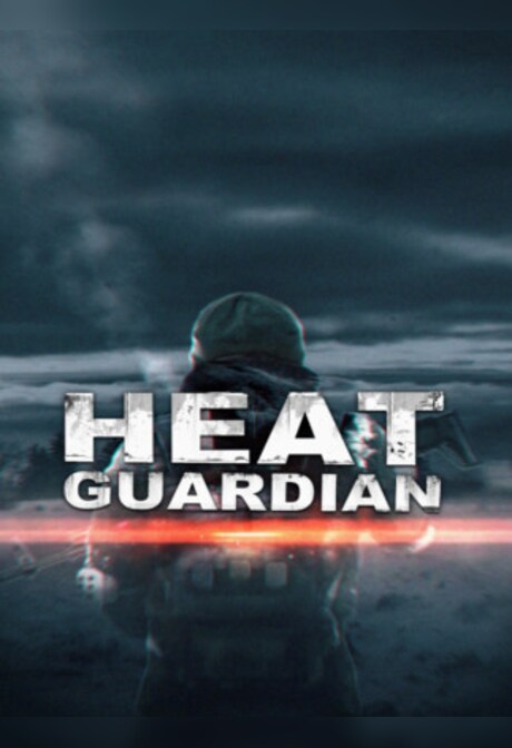 Heat Guardian Steam Key GLOBAL