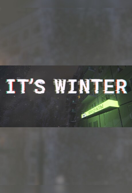 ШХД: ЗИМА / IT'S WINTER (PC) - Steam Gift - GLOBAL