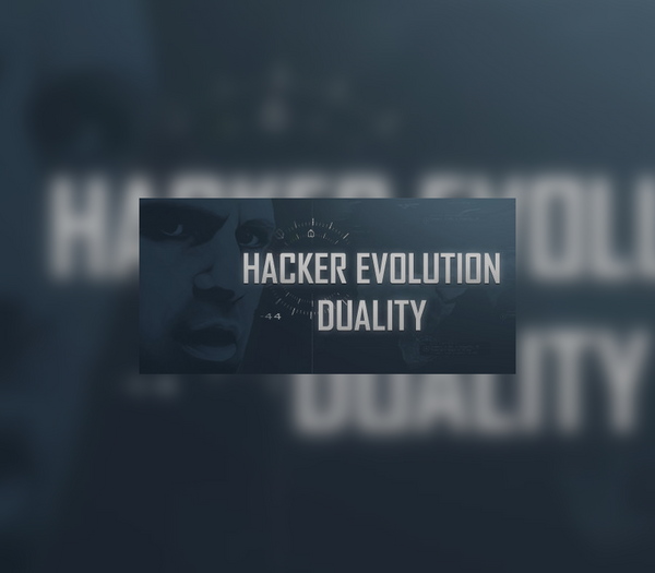 Hacker Evolution: Duality
