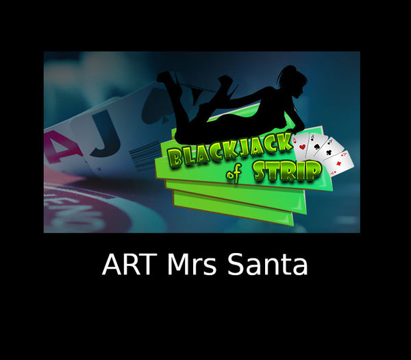Blackjack of Strip - ART Mrs Santa DLC