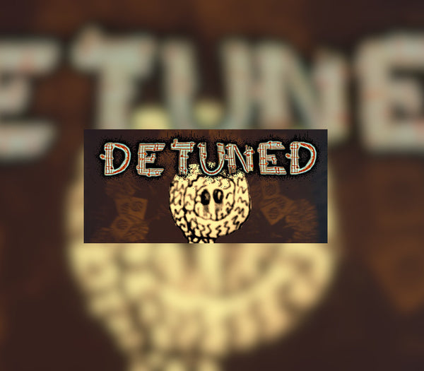 DETUNED
