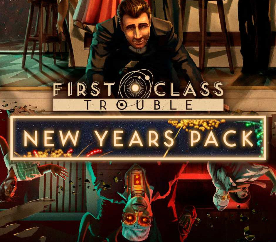 First Class Trouble - New Years Pack DLC
