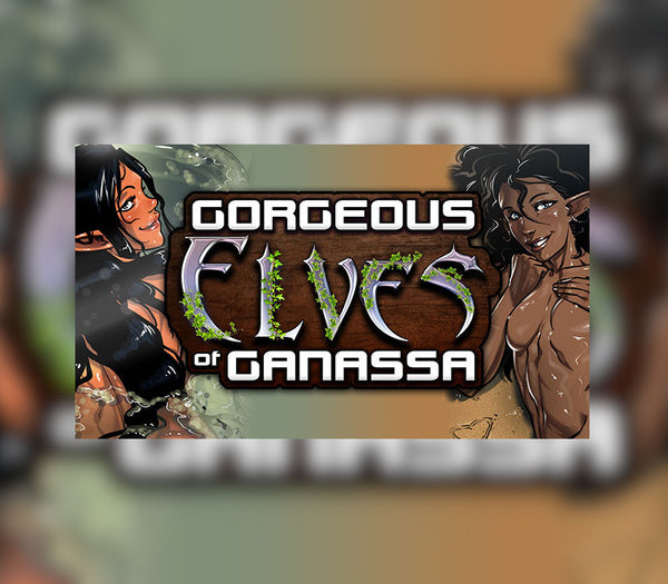 Gorgeous Elves of Ganassa