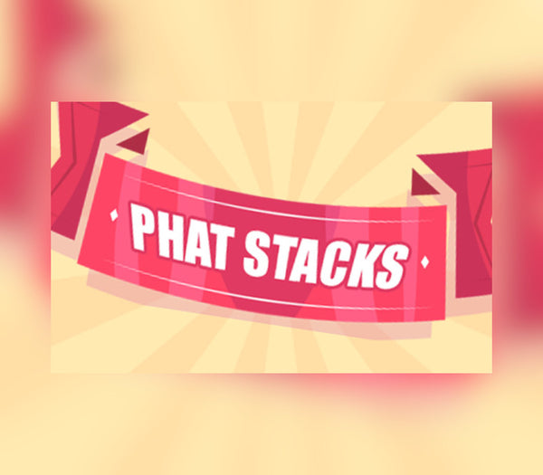 Phat Stacks