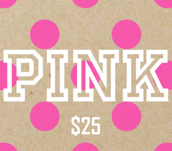 Victoria's Secret PINK $25 Gift Card