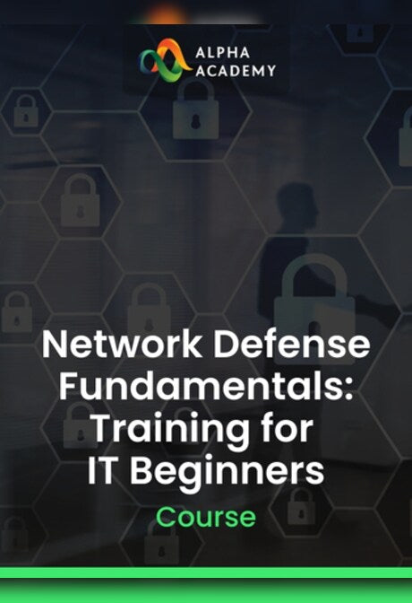 Network Defense Fundamentals: Training for IT Beginners - Alpha Academy Key - GLOBAL