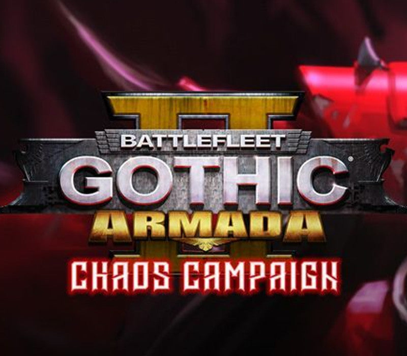 Battlefleet Gothic: Armada 2 - Chaos Campaign Expansion