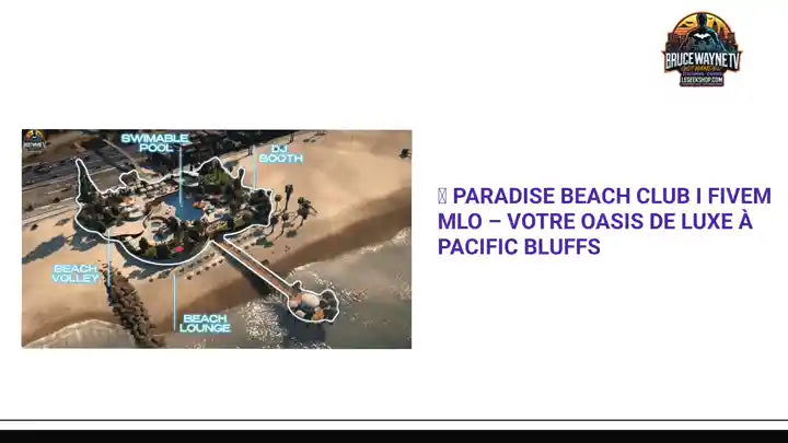 Paradise Beach Club — détail MLO FiveM, vue 10, LeGeekShop