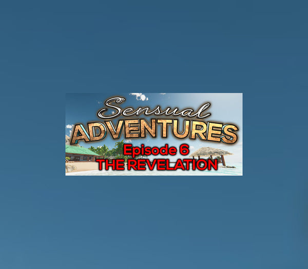 Sensual Adventures - Episode 6